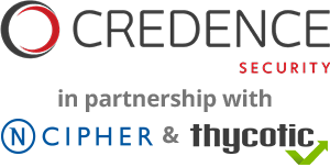 Credence Security in partnership with nCipher and Thycotic