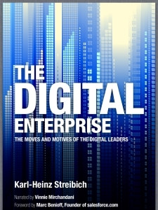 The Digital Enterprise: The Moves and Motives of the Digital Leaders.