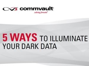 Whitepaper: Five ways to illuminate your dark data