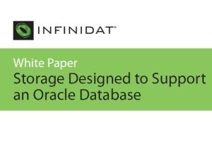 Whitepaper: Infinidat Storage designed to support an Oracle database.