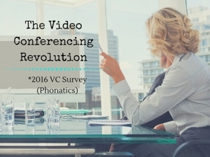 The video conferencing revolution