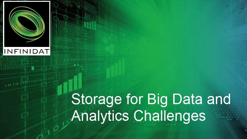 Storage for Big Data and Analytics Challenges.