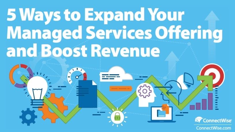 Expand your managed services offering.