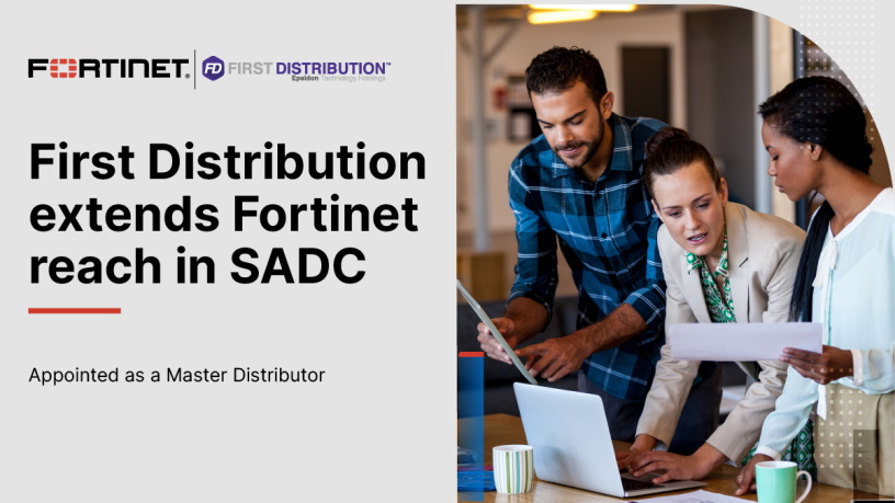 First Distribution extends Fortinet reach in SADC