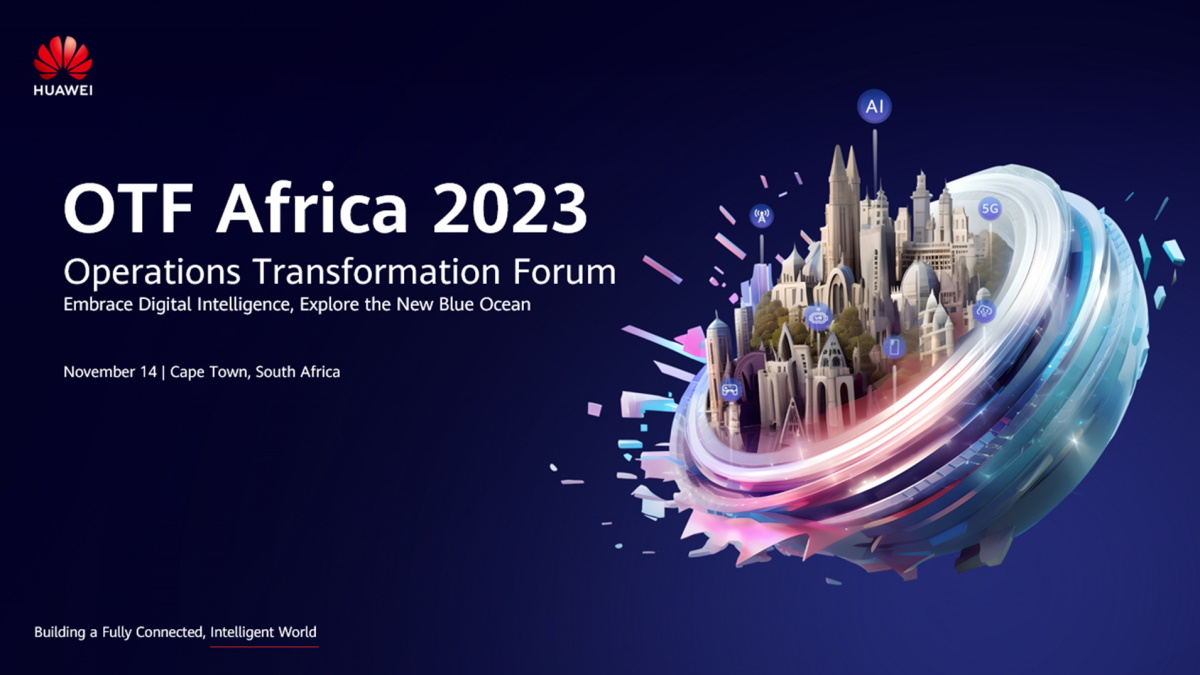Huawei Operations Transformation Discussion board Africa 2023: Embrace digital intelligence, discover new blue ocean