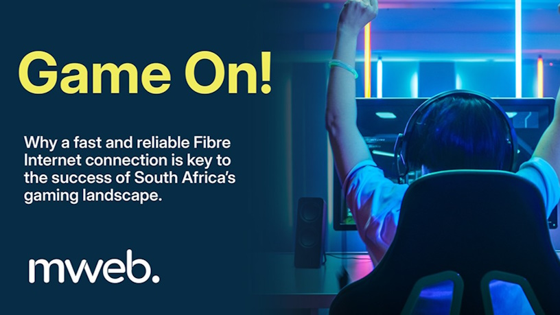 itweb.co.za - MWeb - Game on! Why a fast, reliable fibre internet connection is key to the success of SAʼs gaming landscape