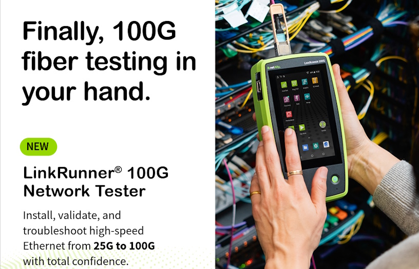 NetAlly launches LinkRunner 100G for 25G-100G ethernet testing